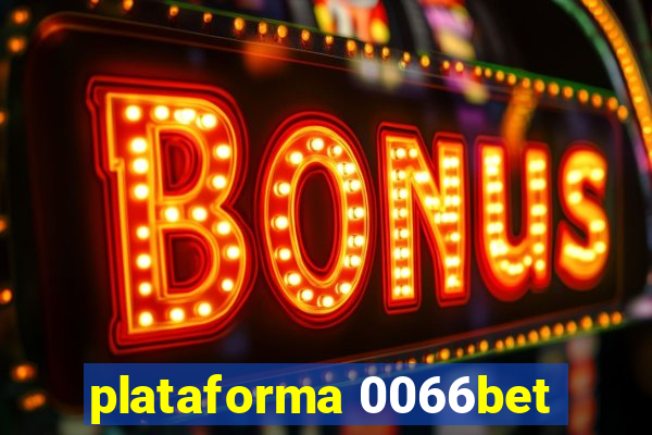 plataforma 0066bet